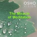 The Miracle of Meditation Audio Book